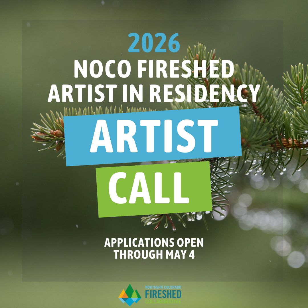 Banner Image for Northern Colorado Fireshed Collaborative Opens Inaugural Artist in Residence Program 